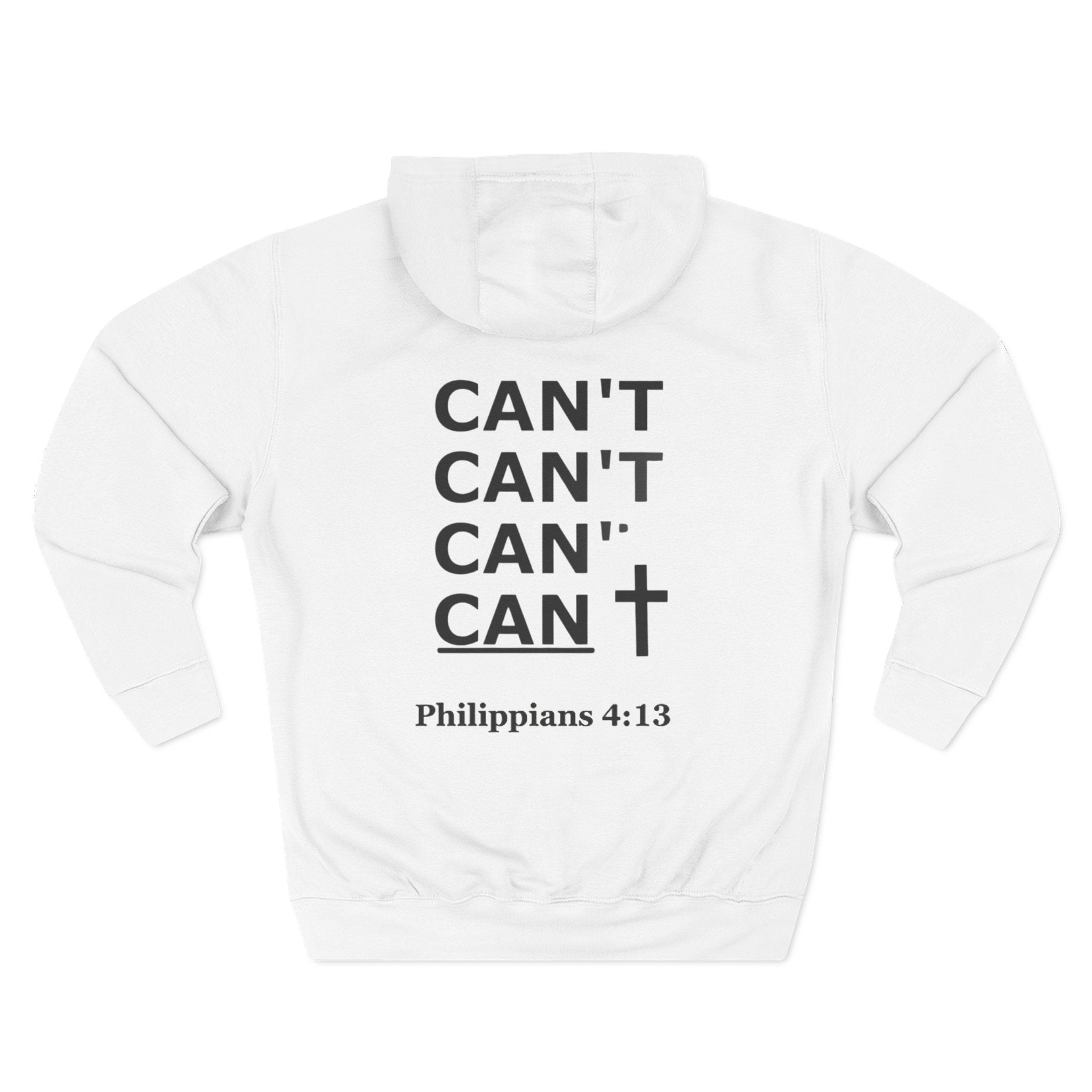 GGT Christian Cross Hoodie — "Can't/Can" Philippians 4:13 Fleece Pullover